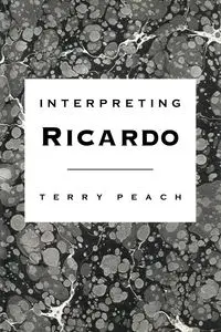 Interpreting Ricardo - Terry Peach