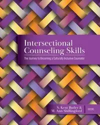 Intersectional Counseling Skills - Butler S. Kent