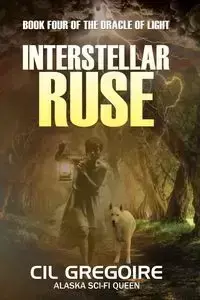 Interstellar Ruse - Gregoire Cil