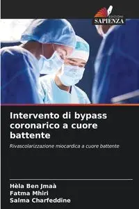 Intervento di bypass coronarico a cuore battente - Ben Jmaà Hèla