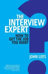 Interview Expert, The (Book) - John Lees