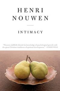 Intimacy - Reissue - Nouwen Henri J. M.