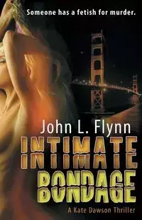 Intimate Bondage - John L. Flynn