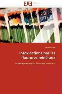 Intoxications par les fluorures minéraux - FATIN-L