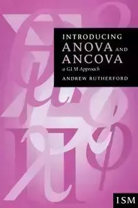 Introducing Anova and Ancova - Andrew Rutherford