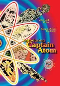 Introducing Captain Atom - Joe Gill