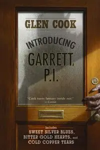 Introducing Garrett, P.I. - Glen Cook