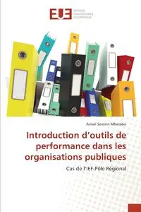 Introduction d'outils de performance dans les organisations publiques - Mbembo Armel Severin