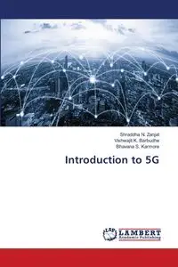 Introduction to 5G - Zanjat Shraddha N.