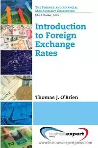 Introduction to Foreign Exchange Rates - Thomas J. O'Brien