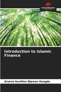 Introduction to Islamic Finance - Njamen Kengdo Arsène Aurélien