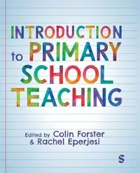 Introduction to Primary School Teaching - Forster Colin