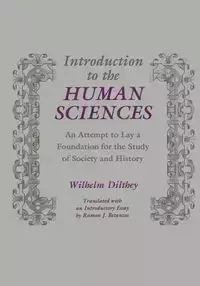 Introduction to the Human Sciences - Wilhelm Dilthey