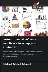 Introduzione al software mobile e allo sviluppo di contenuti - Michael Adewusi Adelani