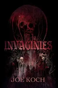 Invaginies - Joe Koch