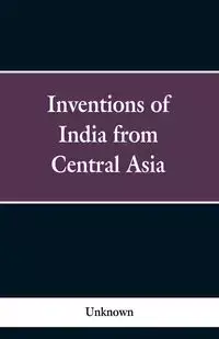 Invasions of India from Central Asia - Unknown