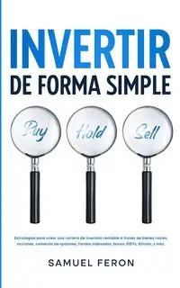 Invertir De Forma Simple - Samuel Feron