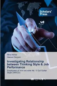 Investigating Relationship between Thinking Style & Job Performance - Mina Afshar