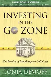 Investing in the Go Zone - Tonja Demoff