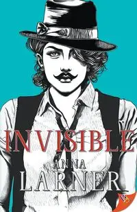 Invisible - Anna Larner