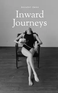 Inward Journeys - Annabel Swan