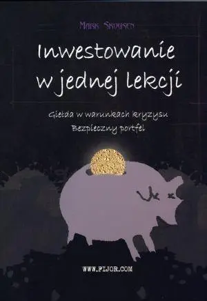 Inwestowanie w jednej lekcji - Mark Skousen