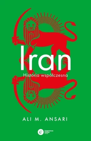 Iran. Historia współczesna - Ali Ansari