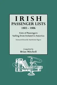 Irish Passenger Lists, 1803-1806 - Mitchell Brian