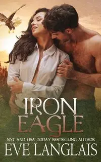 Iron Eagle - Eve Langlais