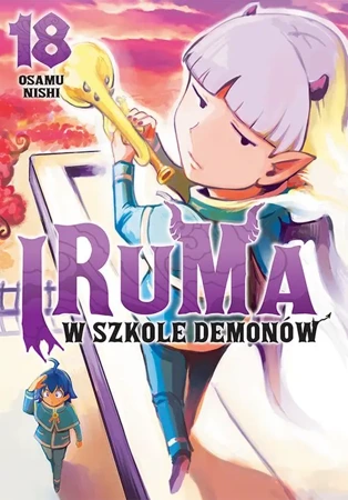 Iruma w szkole demonów. Tom 18 - Osamu Nishi