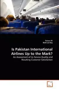 Is Pakistan International Airlines Up to the Mark? - Ali Faizan
