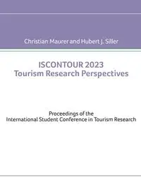 Iscontour 2023 Tourism Research Perspectives - Christian Maurer