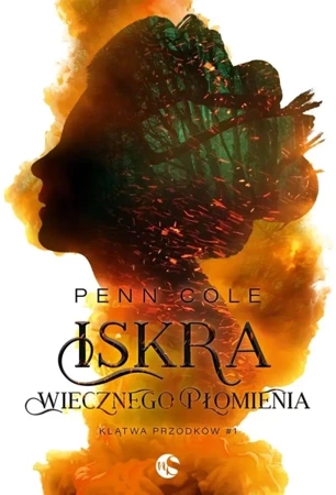 Iskra Wiecznego Płomienia - Cole Penn