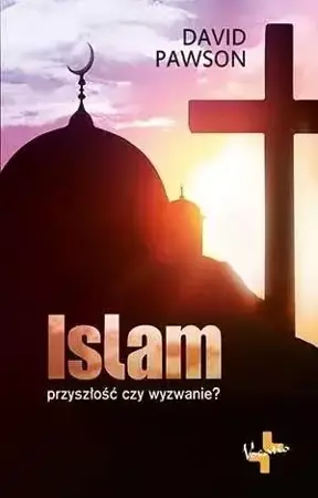 Islam. Przyszłość czy wyzwanie? - David Pawson