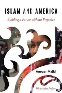 Islam and America - Majid Anouar