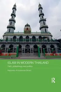 Islam in Modern Thailand - Brown Rajeswary Ampalavanar