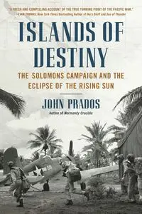 Islands of Destiny - John Prados