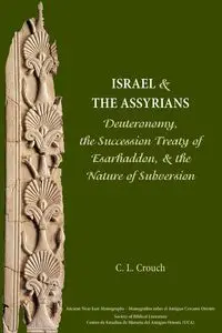 Israel and the Assyrians - Carly Crouch