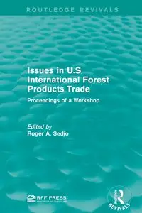 Issues in U.S International Forest Products Trade - Sedjo Roger A.