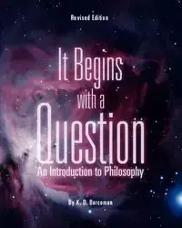 It Begins with a Question - Borcoman K. D.