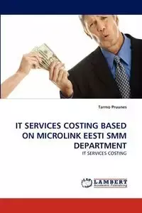 It Services Costing Based on Microlink Eesti Smm Department - Pruunes Tarmo