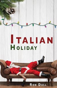 Italian Holiday - Ron Dull