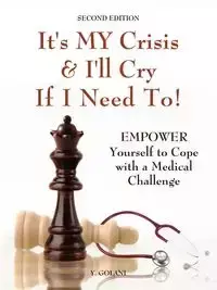 It's My Crisis! and I'll Cry If I Need to - Golani Yocheved