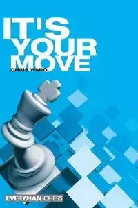 It's Your Move - Ward Chris