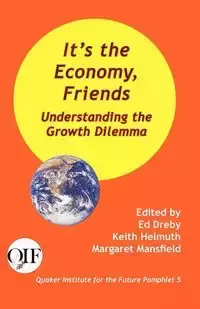 It's the Economy, Friends - Dreby Ed