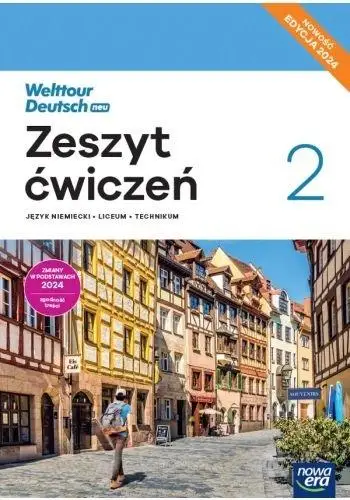 J. Niemiecki 2 Welttour Deutsch neu ćw. 2024 - Sylwia Mróz-Dwornikowska, Katarzyna Szachowska