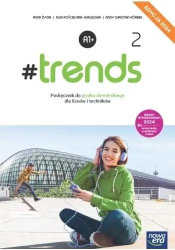 J. Niemiecki 2 #trends Podr. 2024 - Anna Życka, Ewa Kościelniak-Walewska, Andy Christ