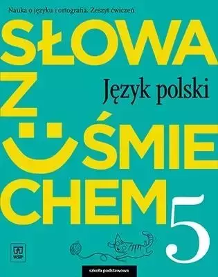 J.Polski SP  5 Słowa z uśmie. ćw. WSiP - Ewa Horwath