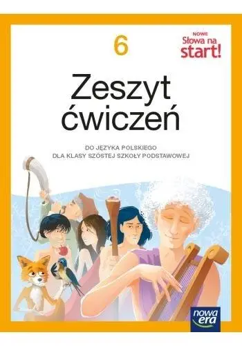 J.Polski SP 6 Nowe Słowa na start! ćw. 2022 NE - praca zbiorowa