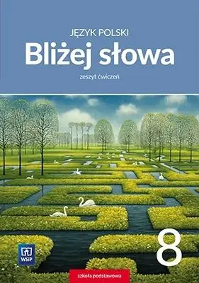 J.Polski SP 8 Bliżej słowa ćw. WSiP - Ewa Horwath